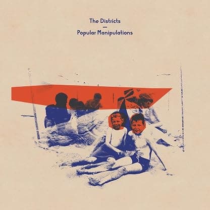 Popular Manipulations [Disco de Vinil] por The Districts — capa do álbum