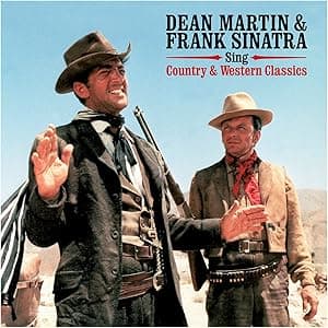 Dean Martin & Frank Sinatra: Sing Country & Western Classics [Vinyl] por Dean Martin & Frank Sinatra — capa do álbum