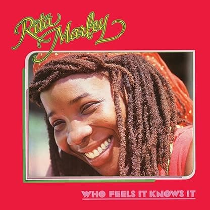 Who Feels It Knows It [Disco de Vinil] por Rita Marley — capa do álbum