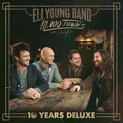 10,000 TOWNS (10 YEARS DELUXE)(GOLD VINYL/2LP) por Eli Young Band — capa do álbum