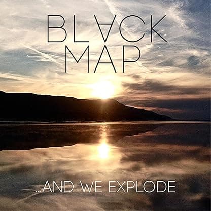 & We Explode [Disco de Vinil] por Black Map — capa do álbum
