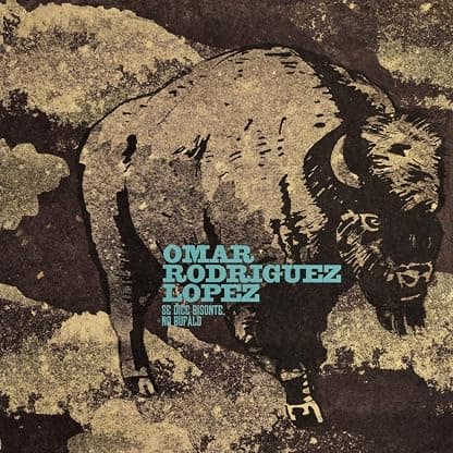 SE DICE BISONTE, NO BUFALO por Omar Rodríguez-López — capa do álbum
