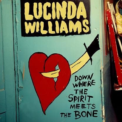 Down Where the Spirit Meets the Bone [Disco de Vinil] por Lucinda Williams — capa do álbum