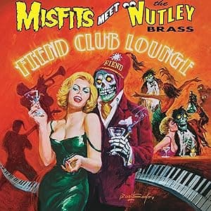 Fiend Club Lounge [Disco de Vinil] por Misfits Meet the Nutley Brass — capa do álbum