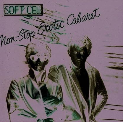Non-Stop Erotic Cabaret (Ltd. Edition) [Vinyl LP] por Soft Cell — capa do álbum