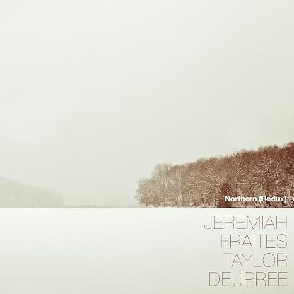 Northern (Redux) por Jeremiah Fraites — capa do álbum