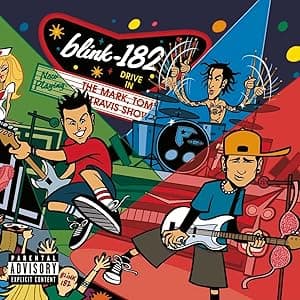 The Mark, Tom, And Travis Show [Disco de Vinil] por Blink-182 — capa do álbum
