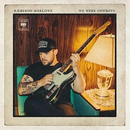 WE WERE COWBOYS por Kameron Marlowe — capa do álbum