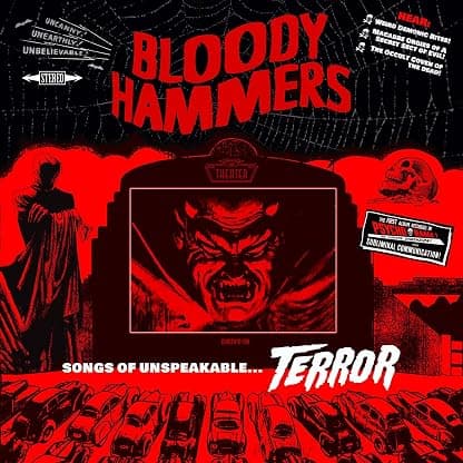 Songs Of Unspeakable Terror [Disco de Vinil] por Bloody Hammers — capa do álbum
