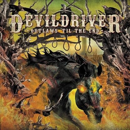 Outlaws 'til The End 1 [Disco de Vinil] por DevilDriver — capa do álbum