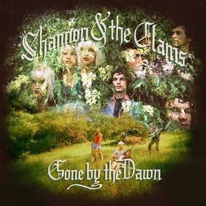 Gone By the Dawn [Disco de Vinil] por Shannon and the Clams — capa do álbum