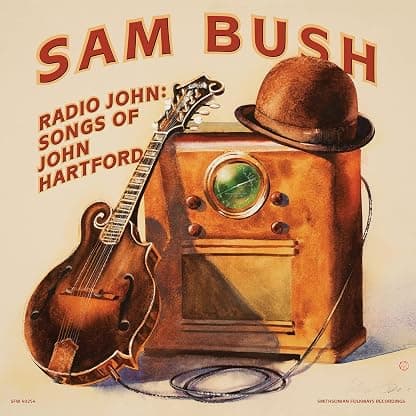 RADIO JOHN: SONGS OF JOHN HARTFORD por Artista não identificado — capa do álbum