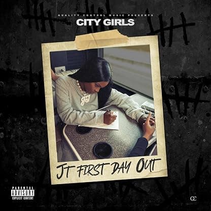 JT First Day Out[Picture Disc 7"" Single] por City Girls — capa do álbum