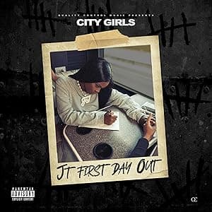 JT First Day Out[Picture Disc 7"" Single] por City Girls — capa do álbum