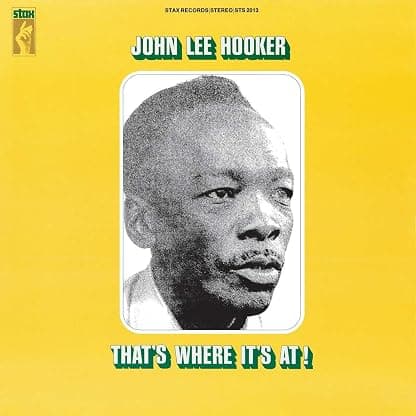 That's Where It's At! [Disco de Vinil] por John Lee Hooker — capa do álbum