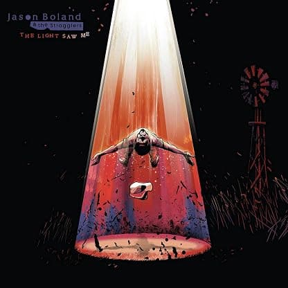The Light Saw Me [Disco de Vinil] por Jason Boland & The Stragglers — capa do álbum