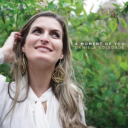 Moment Of You [Disco de Vinil] por Daniela Soledade — capa do álbum