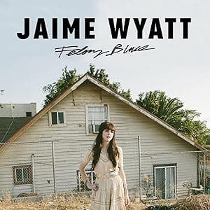 Felony Blues [Disco de Vinil] por Jaime Wyatt — capa do álbum