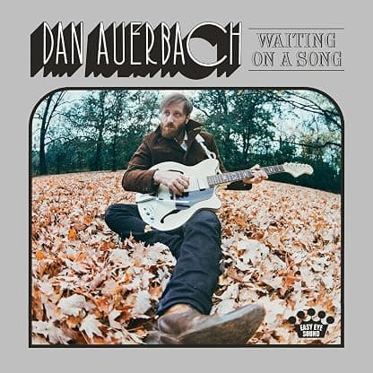 Dan Auerbach - Waiting On A Song [Disco de Vinil] por Dan Auerbach — capa do álbum