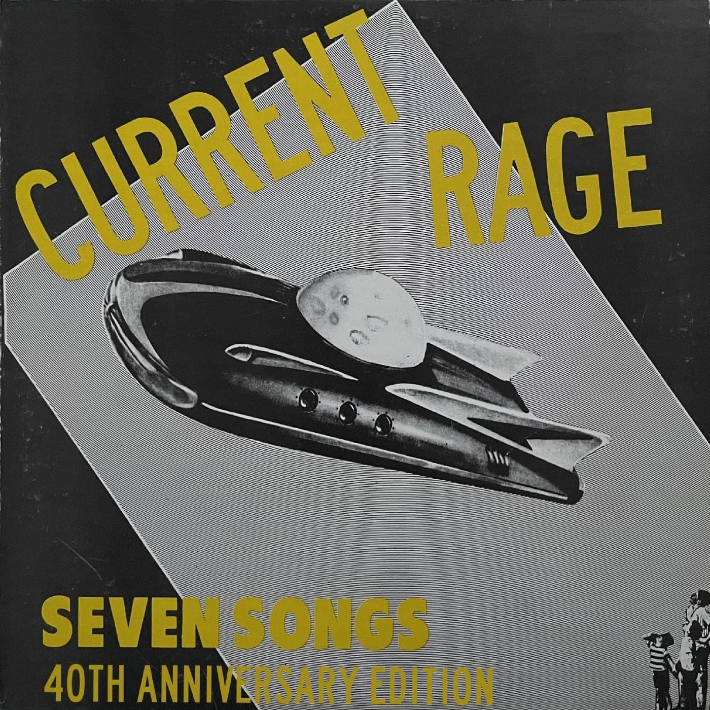 Seven Songs [40th Anniversary Expanded Edition] [Vinyl] Current Rage por Current Rage — capa do álbum