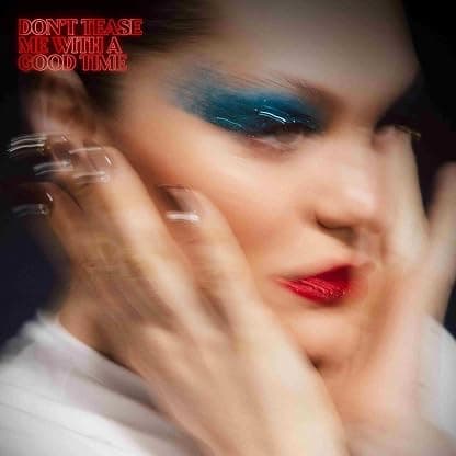 Don't Tease Me with a Good Time por Jessie J — capa do álbum