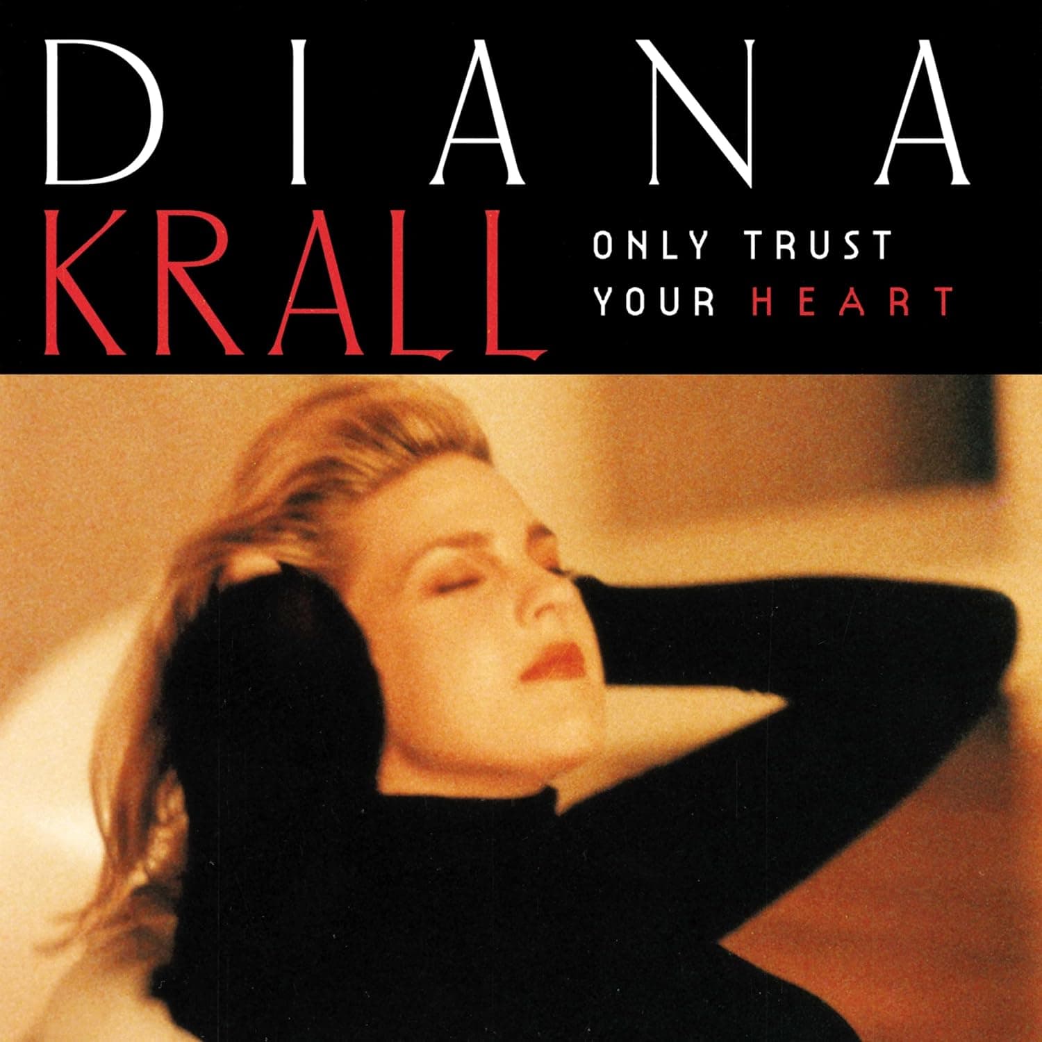 Only Trust Your Heart [VINYL] por Diana Krall — capa do álbum