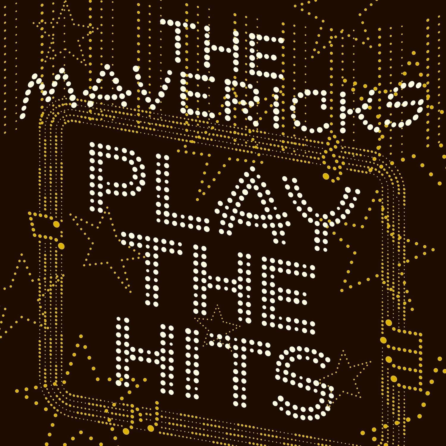 Play The Hits [Disco de Vinil] por The Mavericks — capa do álbum