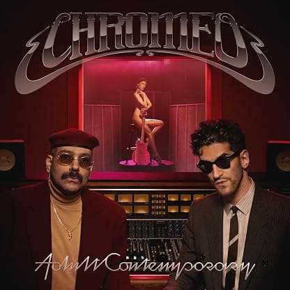 Adult Contemporary por Chromeo — capa do álbum