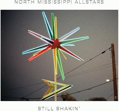 Still Shakin' [VINYL] por North Mississippi Allstars — capa do álbum