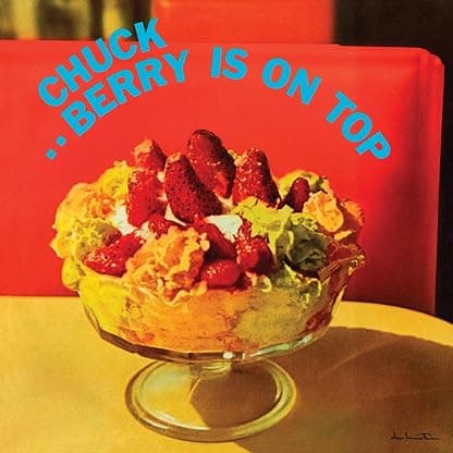 BERRY IS ON TOP (180G/RED VINYL/LIMITED/ANNIVERSARY EDITION) por Chuck Berry — capa do álbum