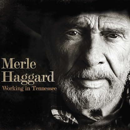 Working In Tennessee por Merle Haggard — capa do álbum
