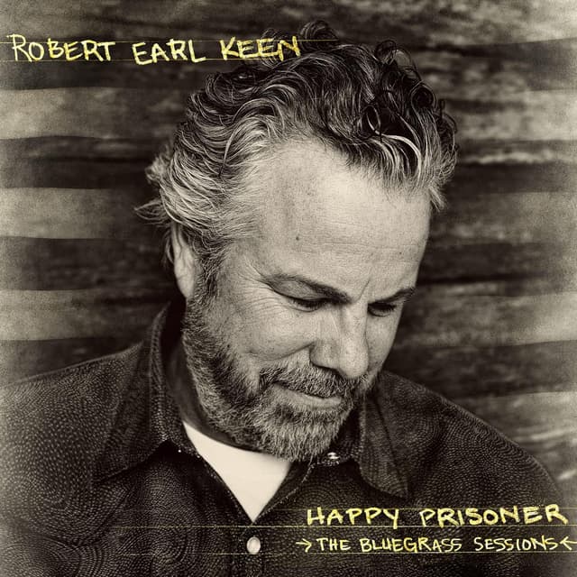 Happy Prisoner: The Bluegrass Sessions [Disco de Vinil] por Robert Earl Keen — capa do álbum