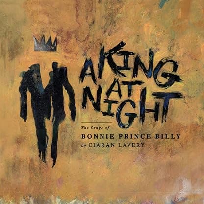 A King At Night (the Songs Of Bonnie Prince Billy) [Disco de Vinil] por Artista não identificado — capa do álbum