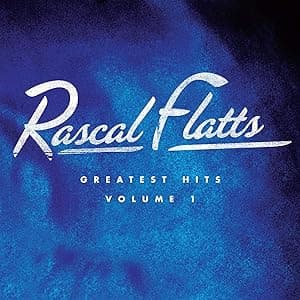 Greatest Hits Volume 1 [2 LP] por Rascal Flatts — capa do álbum