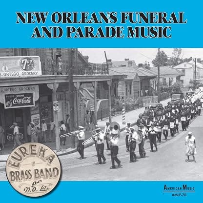 Eureka Brass Band - New Orleans Parade And Funeral M [Disco de Vinil] por Eureka Brass Band — capa do álbum