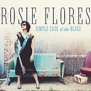 Simple Case Of The Blues [Disco de Vinil] por Rosie Flores — capa do álbum