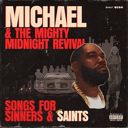 Michael & The Mighty Midnight Revival - Songs for Sinners and Saints[LP] por Killer Mike — capa do álbum