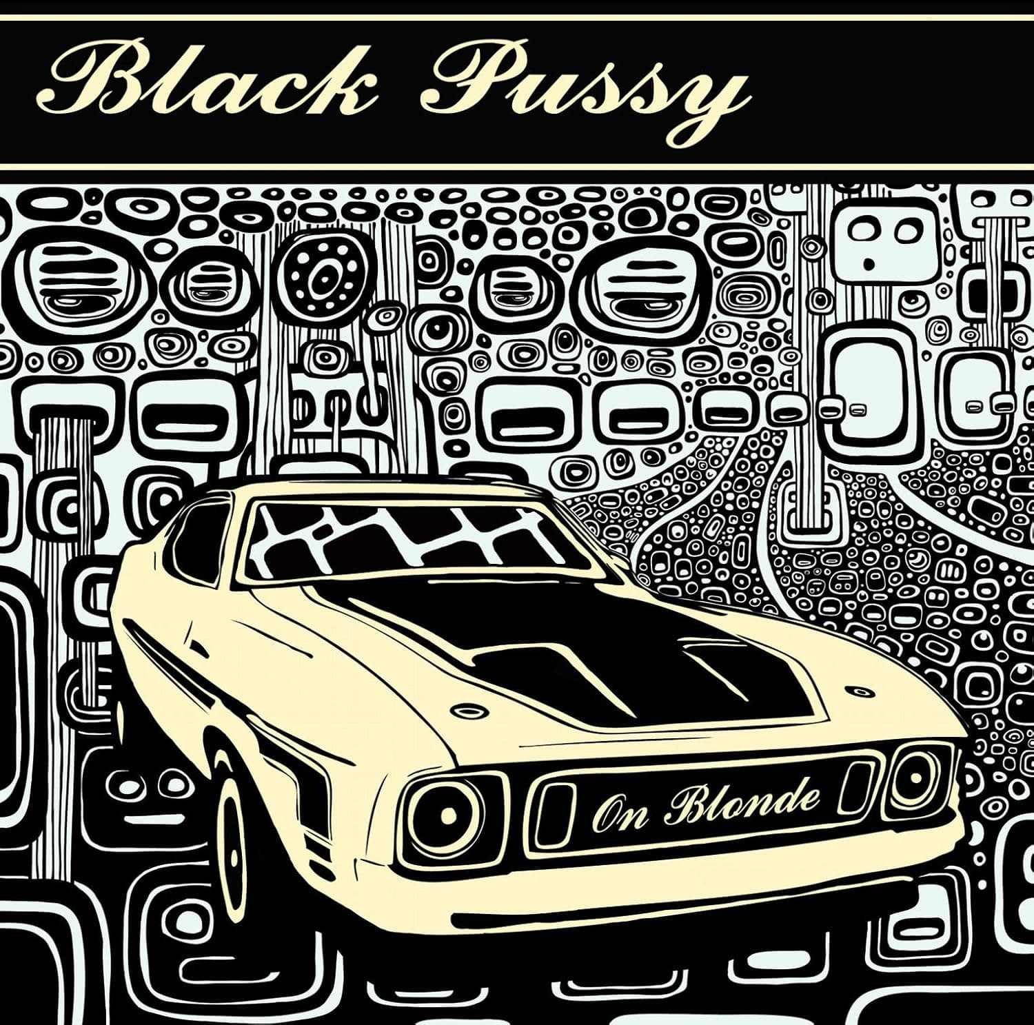 On Blonde [Disco de Vinil] por Black Pussy — capa do álbum