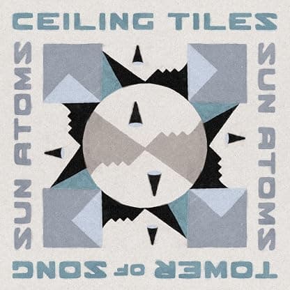 CEILING TILES/TOWER OF SONG (IN THE KEY OF JAMC) )(BLUE 18cm ) por Sun Atoms — capa do álbum