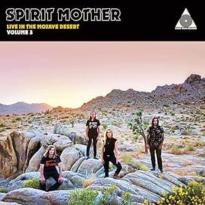 Spirit Mother Live In The Mojave Desert Volume 3 [Disco de Vinil] por Spirit Mother — capa do álbum