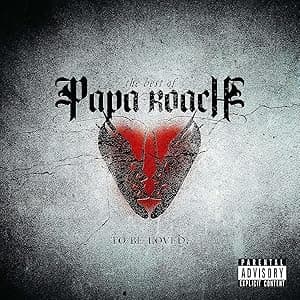 To Be Loved: The Best Of Papa Roach por Músicas MP3 — capa do álbum