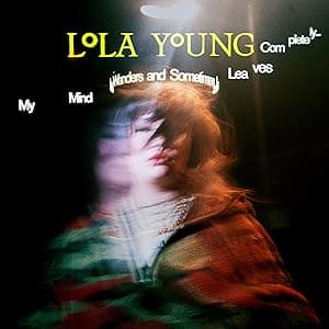 My Mind Wanders & Sometimes Leaves Completely [LP] por Lola Young — capa do álbum