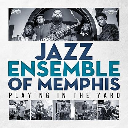 Playing in the Yard por Jazz Ensemble of Memphis — capa do álbum