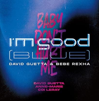 I'm Good (Blue)/Baby Don't Hurt Me por David Guetta — capa do álbum