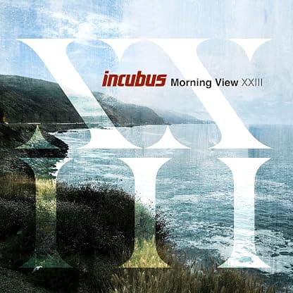 Morning View XXIII[2 LP] por Incubus — capa do álbum