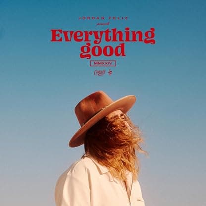 Everything Good por Jordan Feliz — capa do álbum