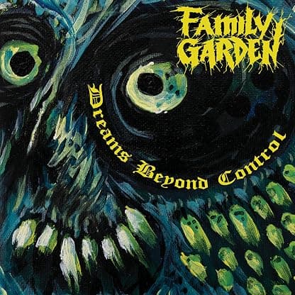 Dreams Beyond Control por Family Garden — capa do álbum