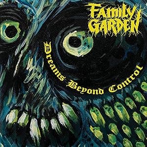 Dreams Beyond Control por Family Garden — capa do álbum