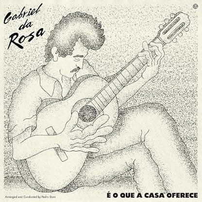 E O QUE A CASA OFERECE por Gabriel da Rosa — capa do álbum