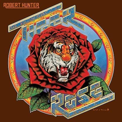 Tiger Rose (50th Anniversary Remaster) por Robert Hunter — capa do álbum